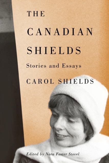 The Canadian Shields : Stories and Essays, Paperback / softback Book