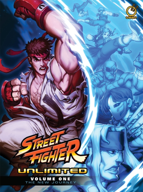 Street Fighter Unlimited Volume 1: The New Journey, Hardback Book