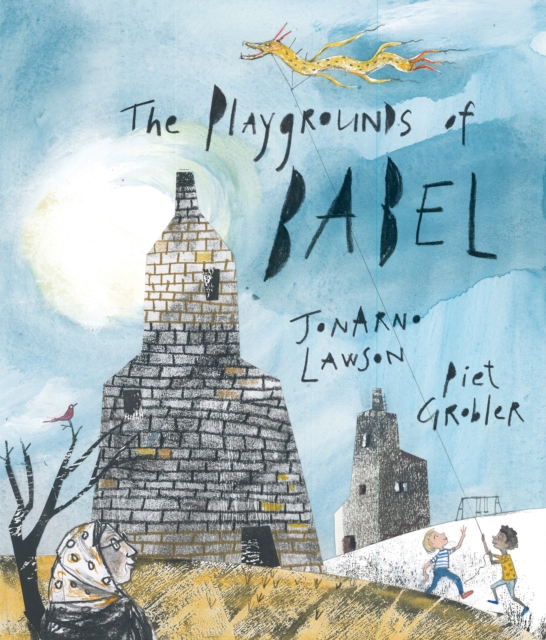 The Playgrounds of Babel, Hardback Book