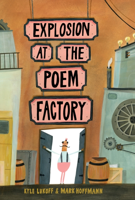 Explosion at the Poem Factory, Hardback Book