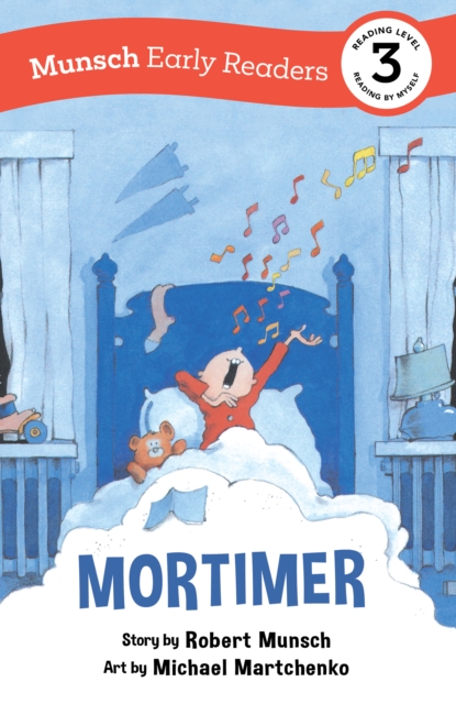 Mortimer Early Reader : (Munsch Early Reader), Hardback Book