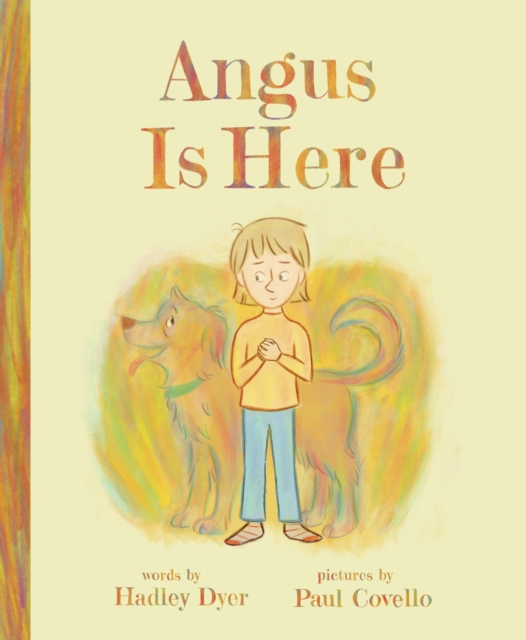 Angus Is Here, Hardback Book