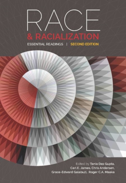 Race and Racialization : Essential Readings, Paperback / softback Book
