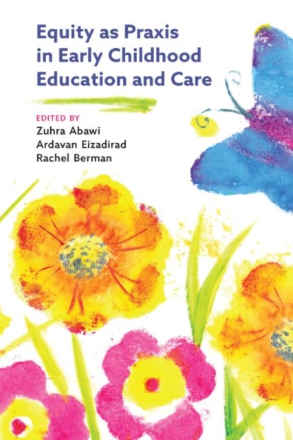 Equity as Praxis in Early Childhood Education and Care, Paperback / softback Book
