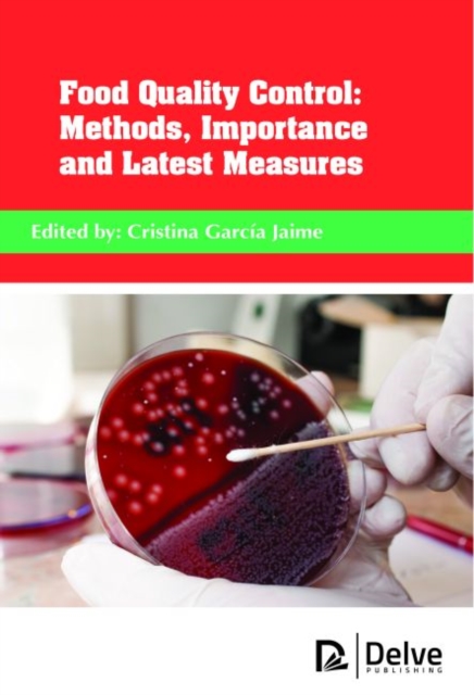 Food Quality Control : Methods, Importance and Latest Measures, Hardback Book