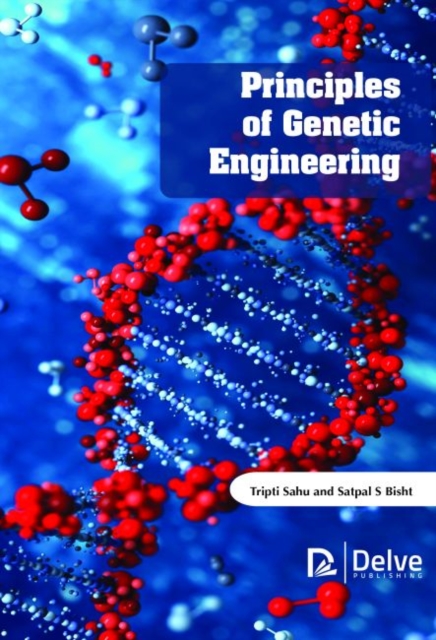 Principles of Genetic Engineering, Hardback Book