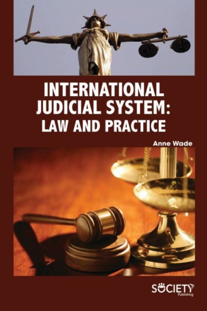 International Judicial System : Law and Practice, Hardback Book