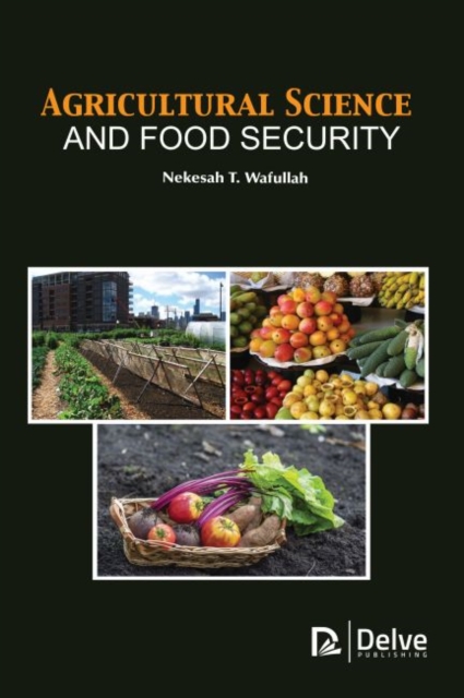Agricultural Science and Food Security, Hardback Book