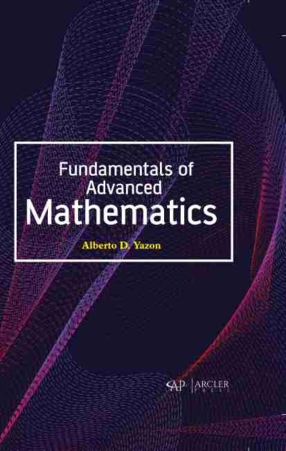 Fundamentals of Advanced Mathematics, Hardback Book