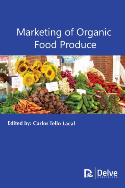 Marketing of Organic Food Produce, Hardback Book