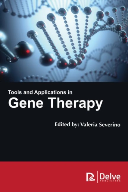 Tools and Applications in Gene Therapy, Hardback Book