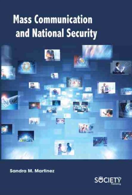 Mass Communication and National Security, Hardback Book
