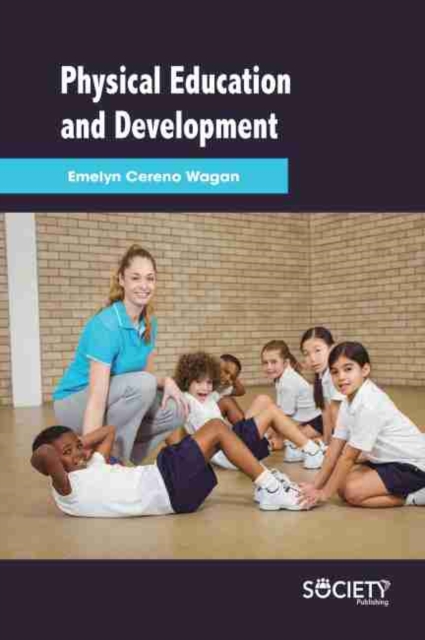 Physical Education and Development, Hardback Book