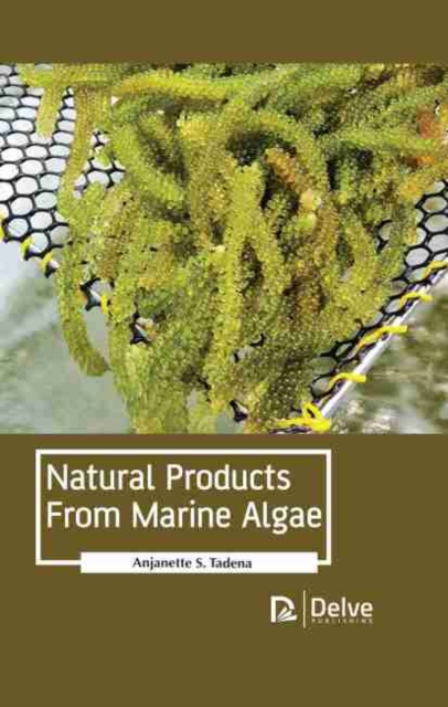 Natural Products From Marine Algae, Hardback Book
