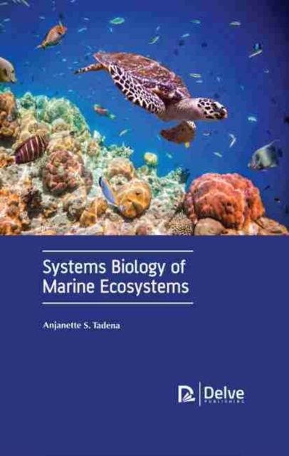 Systems Biology of Marine Ecosystems, Hardback Book
