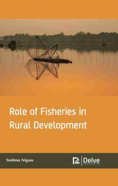 Role of Fisheries in Rural Development, Hardback Book