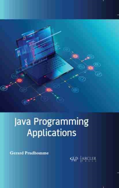 Java Programming Applications, Hardback Book