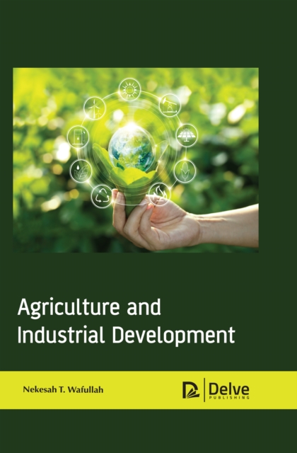 Agriculture and Industrial Development, PDF eBook