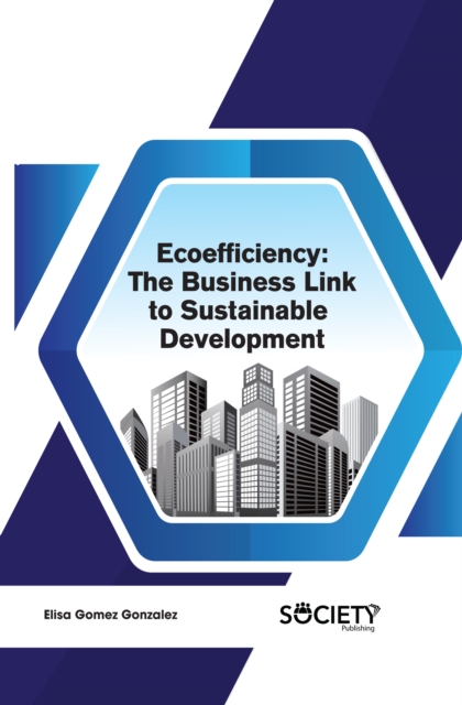 Ecoefficiency : The Business Link to Sustainable Development, PDF eBook