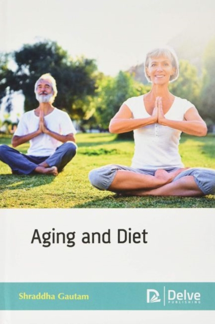 Aging and Diet, Hardback Book