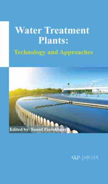 Water Treatment Plants : Technology and Approaches, Hardback Book