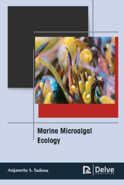 Marine Microalgal Ecology, Hardback Book