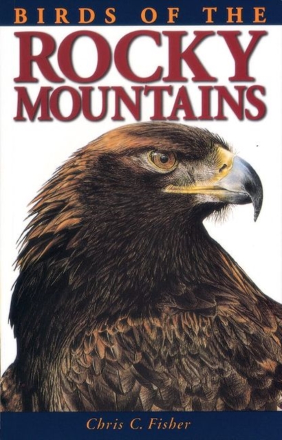 Birds of the Rocky Mountains, Paperback / softback Book