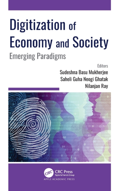 Digitization of Economy and Society : Emerging Paradigms, Hardback Book