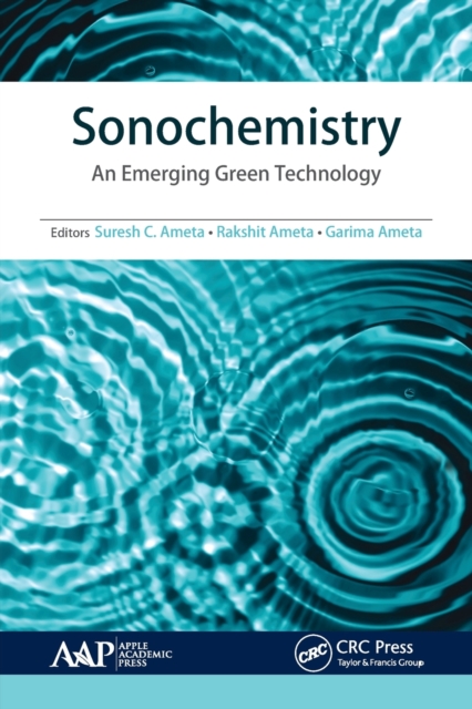 Sonochemistry : An Emerging Green Technology, Paperback / softback Book