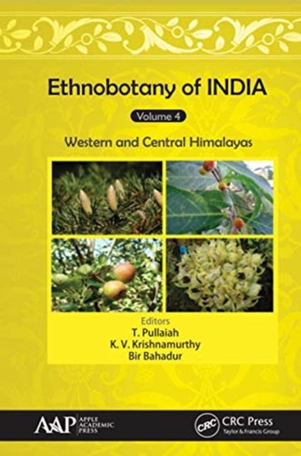 Ethnobotany of India, Volume 4 : Western and Central Himalayas, Paperback / softback Book