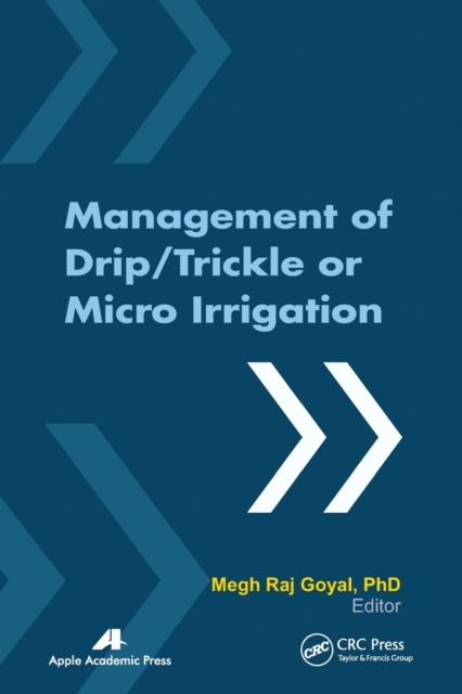 Management of Drip/Trickle or Micro Irrigation, Paperback / softback Book