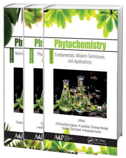 Phytochemistry, 3-Volume Set : Volume 1: Fundamentals, Modern Techniques, and Applications; Volume 2: Pharmacognosy, Nanomedicine, and Contemporary Issues; Volume 3: Marine Sources, Industrial Applica, Multiple-component retail product Book