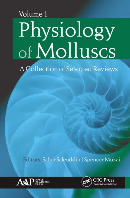 Physiology of Molluscs : A Collection of Selected Reviews, Volume 1, Paperback / softback Book