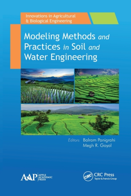 Modeling Methods and Practices in Soil and Water Engineering, Paperback / softback Book