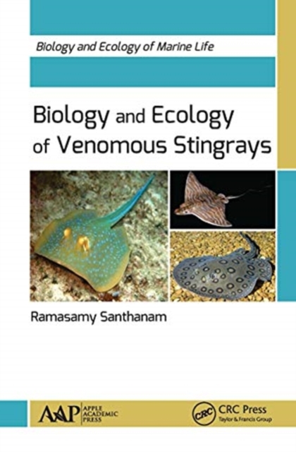 Biology and Ecology of Venomous Stingrays, Paperback / softback Book