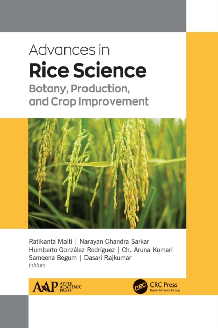 Advances in Rice Science : Botany, Production, and Crop Improvement, Paperback / softback Book