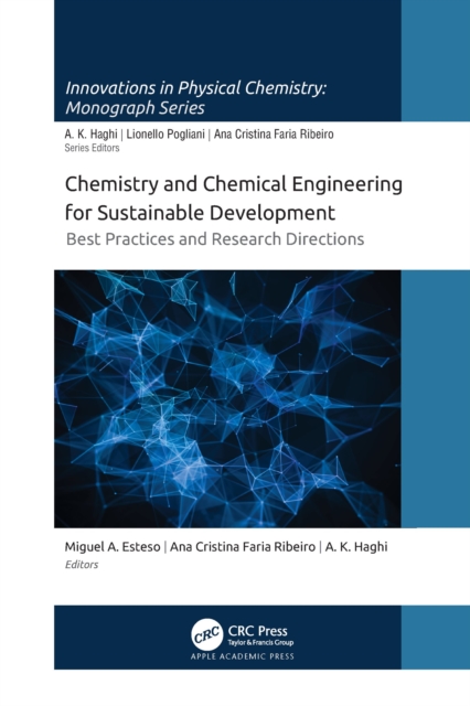 Chemistry and Chemical Engineering for Sustainable Development : Best Practices and Research Directions, Paperback / softback Book
