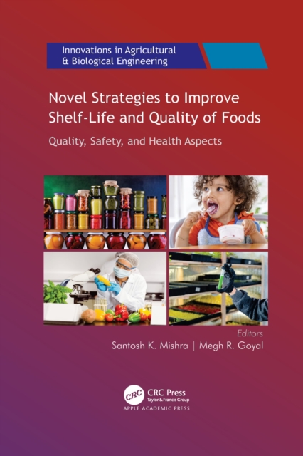 Novel Strategies to Improve Shelf-Life and Quality of Foods, Paperback / softback Book