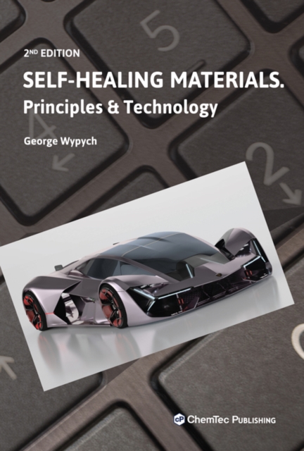 Self-Healing Materials : Principles and Technology, EPUB eBook