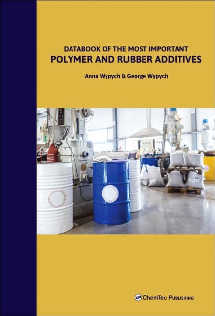 Databook of the Most Important Polymer and Rubber Additives, Hardback Book