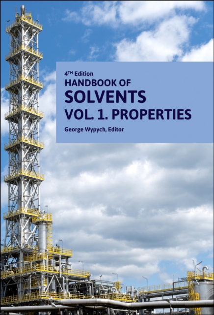 Handbook of Solvents, Volume 1 : Volume 1: Properties, Hardback Book