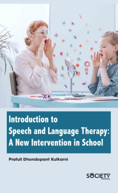 Introduction to Speech and Language Therapy : A New Intervention in School, Hardback Book