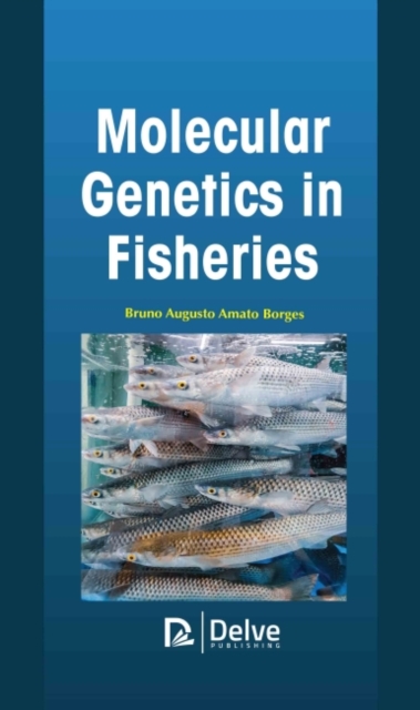Molecular Genetics in Fisheries, Hardback Book