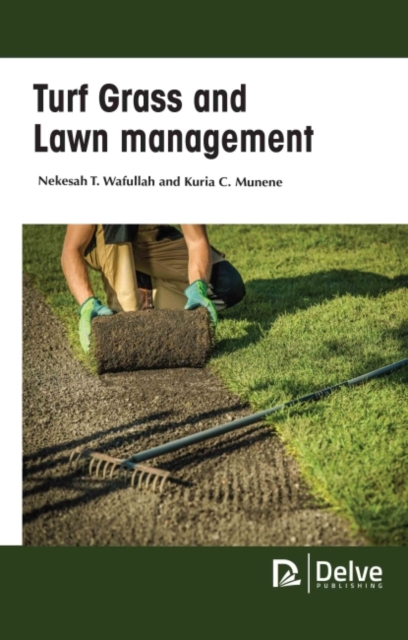 Turf Grass and Lawn Management, Hardback Book