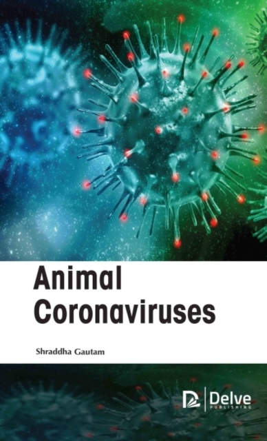 Animal Coronaviruses, Hardback Book