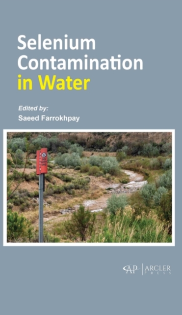 Selenium Contamination in Water, Hardback Book