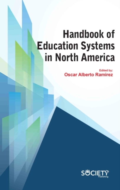 Handbook of Education Systems in North America, Hardback Book