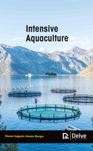 Intensive Aquaculture, Hardback Book