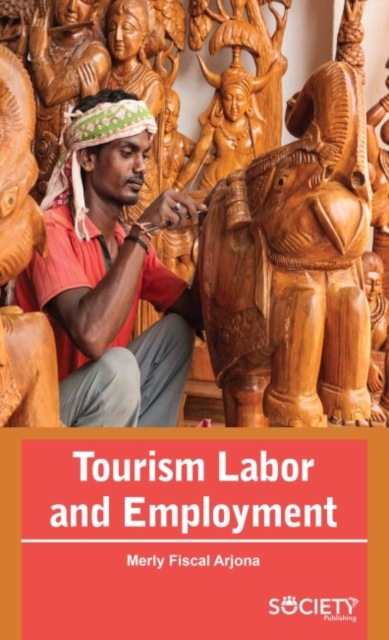 Tourism Labor and Employment, Hardback Book