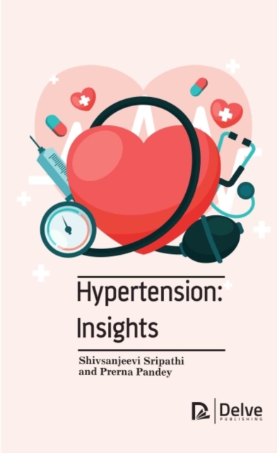 Hypertension : Insights, Hardback Book